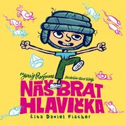 Audiokniha Náš brat Hlavička