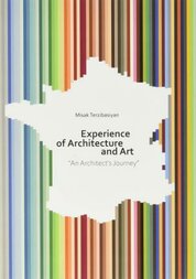 Experience of Architecture and Art