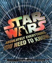 Star Wars Absolutely Everything You Need To Know