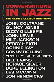 Conversations in Jazz: The Ralph J. Gleason Interviews