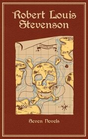 Robert Louis Stevenson : Seven Novels