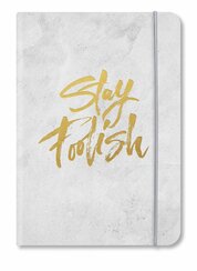 GlamLine STAY FOOLISH