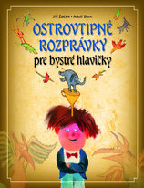 Ostrovtipné rozprávky pre bystré hlavičky