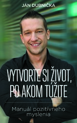 Vytvorte si život, po akom túžite