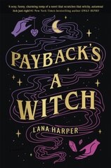 Payback's a Witch: an absolutely spellbinding romcom