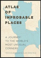 An Atlas of Improbable Places