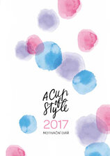 A Cup of Style - Motivační diář 2017