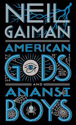 American Gods + Anansi Boys