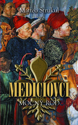 Mediciovci. Mocný rod (1)