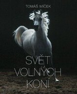 Svět volných koní