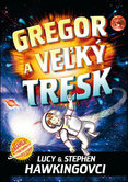 Gregor a veľký tresk (3)