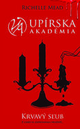 Krvavý sľub (Upírska akadémia 4)