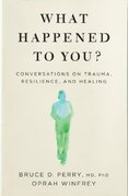 What Happened to You?