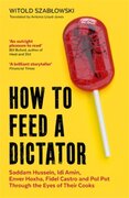 How to Feed a Dictator