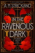 In the Ravenous Dark
