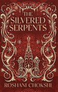 The Silvered Serpents