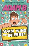Adam Wins the Internet