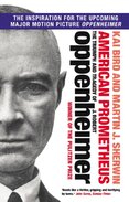 American Prometheus : The Triumph and Tragedy of J. Robert Oppenheimer