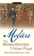 The Misanthrope and Other Plays
