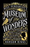 Miss Peregrines Museum of Wonders