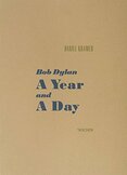 Bob Dylan A Year and a Day limited ed.