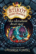 Ako ukradnuť dračí meč (Štikút Strašný Šťukovec III., 9)