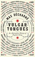 Vulgar Tongues