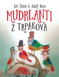 Mudrlanti z Trpákova