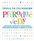 Prírodné vedy. Spolu to zvládneme