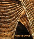 Antoni Gaudí PORTFOLIO
