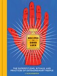 Recipes for Good Luck