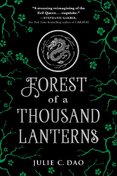 Forest Of A Thousand Lanterns