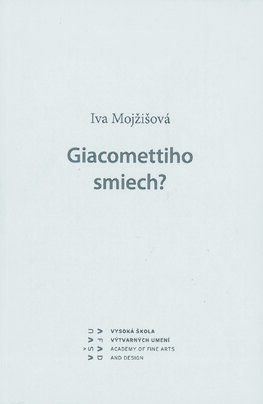 Giacomettiho smiech?