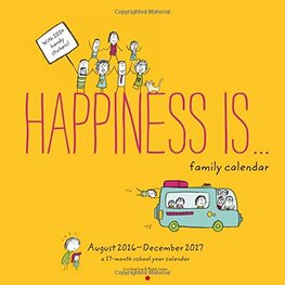2017 Happiness Is... Family Wall Cal: Happiness Is